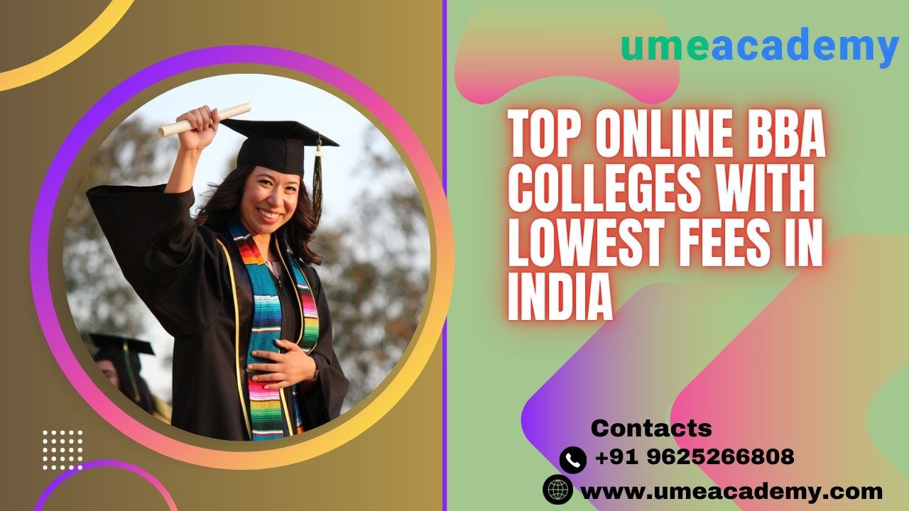 Top Online Bba Colleges With Lowest Fees In India